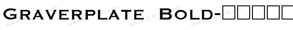 Graverplate Bold字体转换